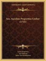 Sex. Aurelius Propertius Umber (1755)