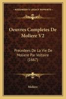 Oeuvres Completes De Moliere V2