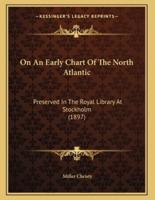 On An Early Chart Of The North Atlantic