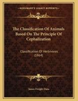 The Classification Of Animals Based On The Principle Of Cephalization