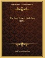The Four-Lined Leaf-Bug (1893)