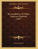 The Installation Of Wilbur Patterson Thirkield (1907)