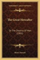 The Great Hereafter
