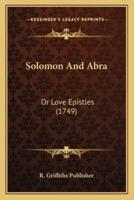 Solomon And Abra