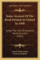 Some Account Of The Book Printed At Oxford In 1468