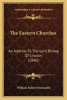The Eastern Churches