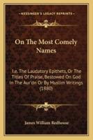 On The Most Comely Names