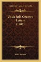 Uncle Jed's Country Letters (1902)