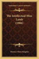The Intellectual Miss Lamb (1906)