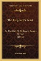 The Elephant's Feast