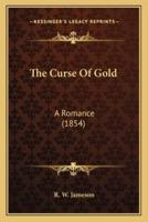 The Curse Of Gold