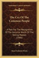 The Cry Of The Common People