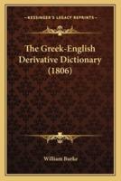 The Greek-English Derivative Dictionary (1806)