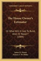 The House Owner's Estimator