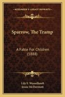Sparrow, The Tramp