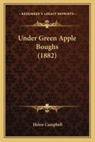 Under Green Apple Boughs (1882)