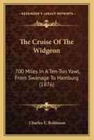 The Cruise Of The Widgeon