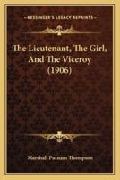 The Lieutenant, The Girl, And The Viceroy (1906)