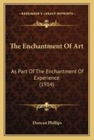 The Enchantment Of Art