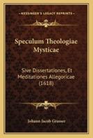 Speculum Theologiae Mysticae