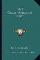 The Great Marquess (1903)