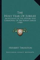 The Holy Year Of Jubilee