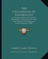 The Cyclopaedia Of Fraternities