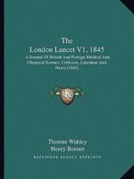 The London Lancet V1, 1845