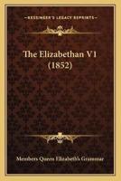 The Elizabethan V1 (1852)