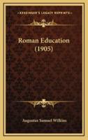 Roman Education (1905)