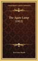The Agate Lamp (1912)