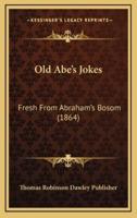 Old Abe's Jokes