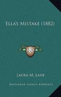 Ella's Mistake (1882)