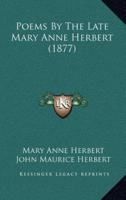 Poems By The Late Mary Anne Herbert (1877)