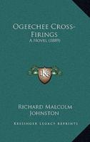 Ogeechee Cross-Firings