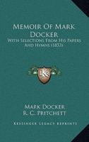 Memoir Of Mark Docker