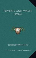 Poverty And Waste (1914)