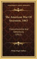 The American War Of Secession, 1863