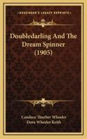 Doubledarling And The Dream Spinner (1905)