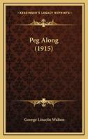 Peg Along (1915)
