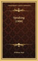 Speaking (1908)