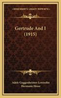 Gertrude And I (1915)