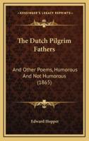 The Dutch Pilgrim Fathers