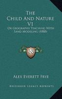 The Child And Nature V1