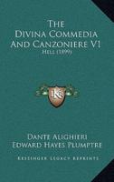 The Divina Commedia And Canzoniere V1