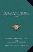Pearls And Pebbles