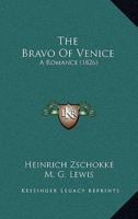 The Bravo Of Venice