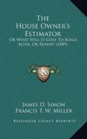 The House Owner's Estimator