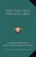 Fairy Tales From Brentano (1885)