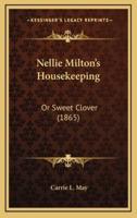 Nellie Milton's Housekeeping